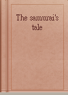 The samurai's tale