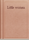 Little woman